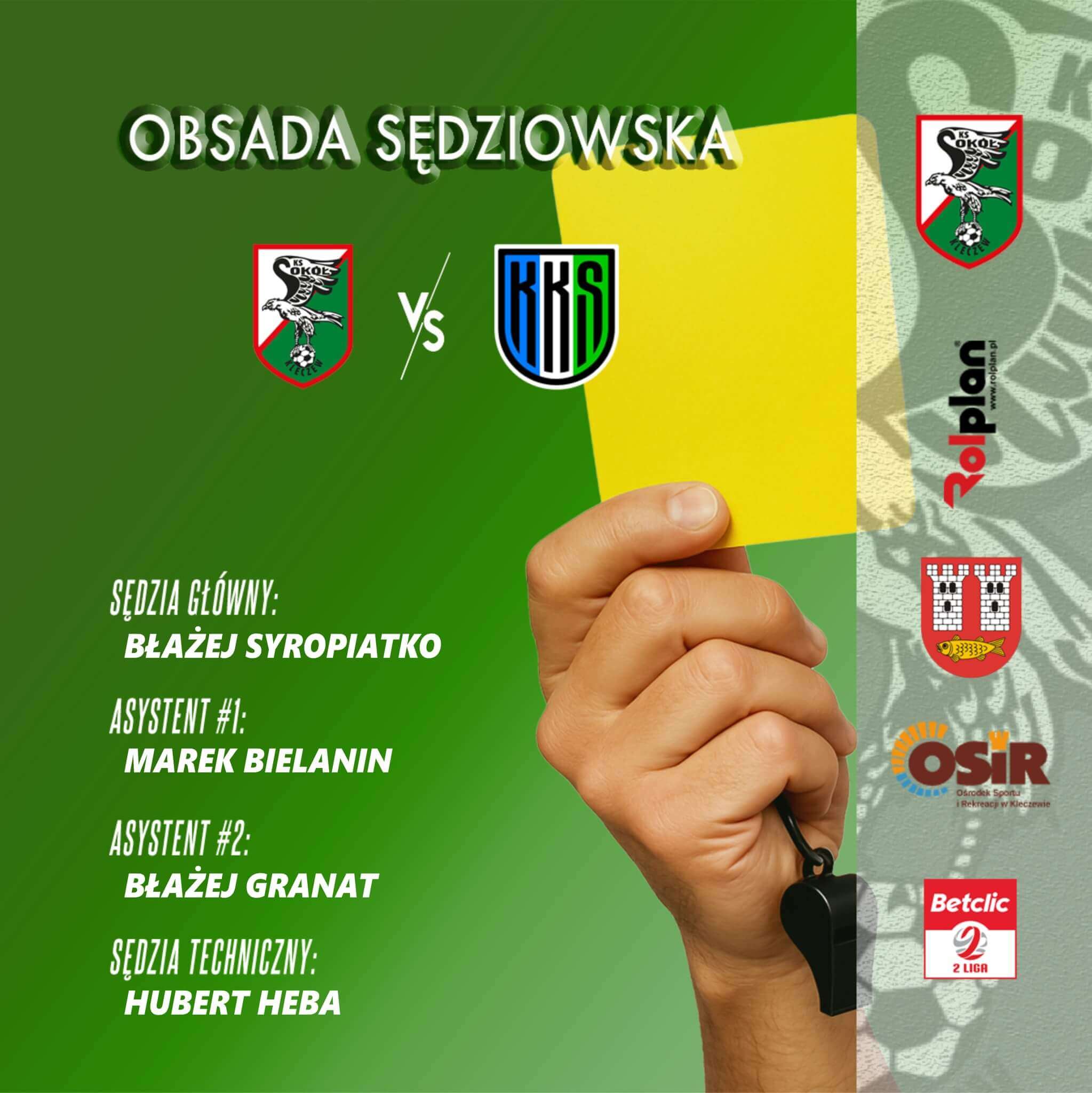 Błażej Syropiatko arbitrem w meczu z KKS 1925 Kalisz