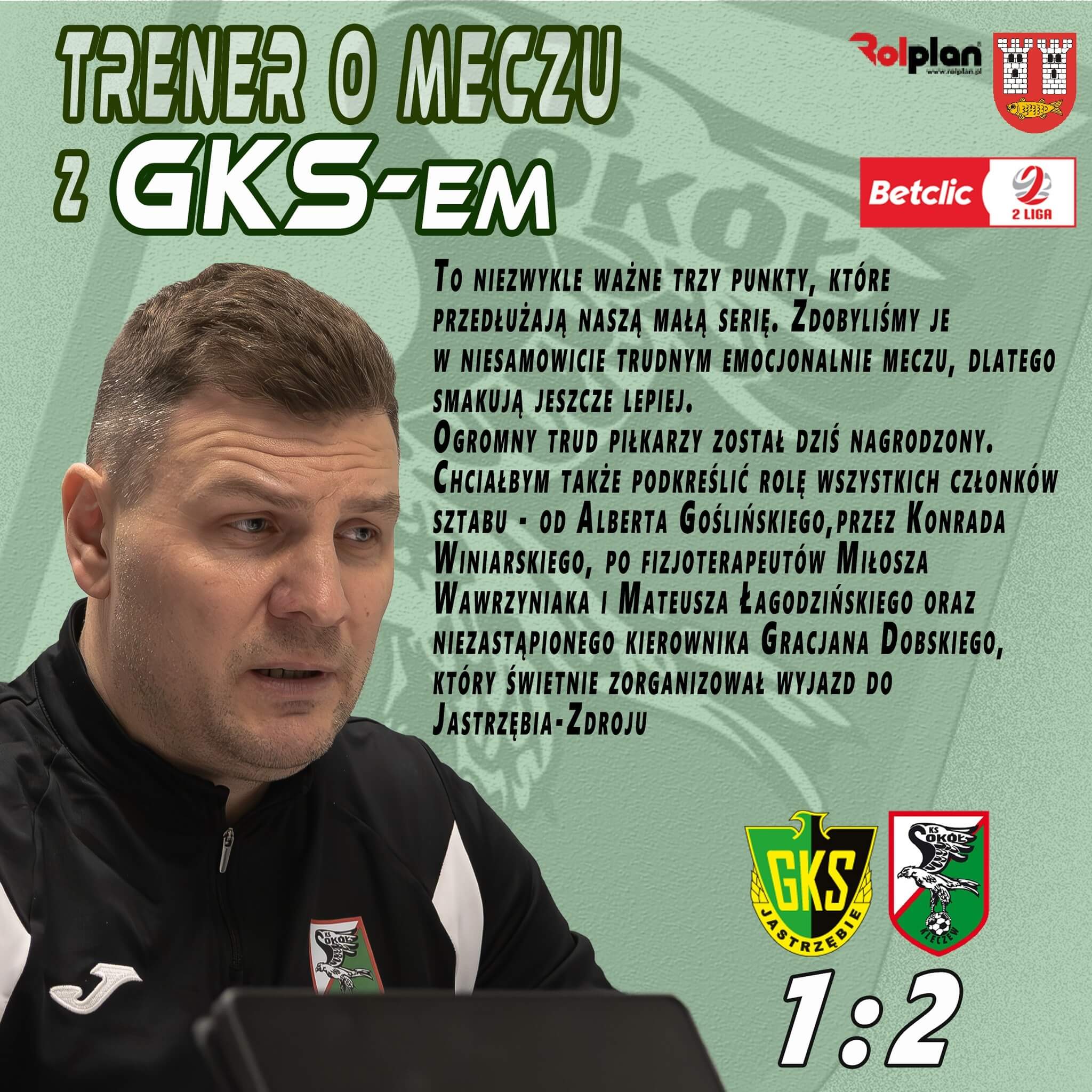 Trener Pozorski podsumował zywcięstwo nad GKS-em Jastrzębie