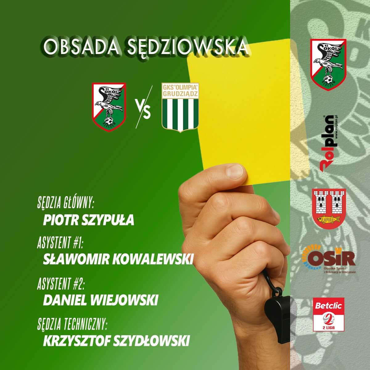 Piotr Szypuła arbitrem w meczu Sokoła z Olimpią Grudziądz