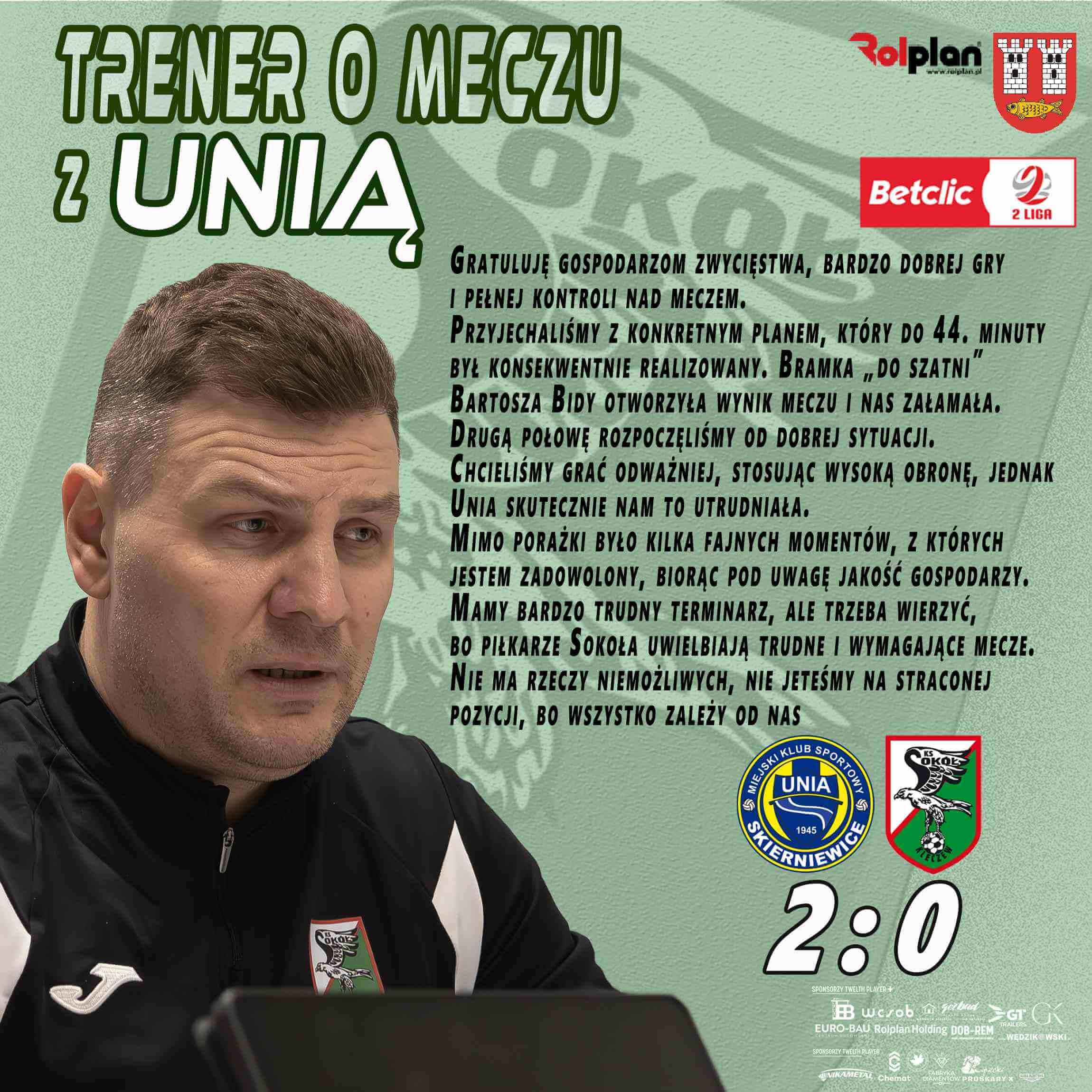 Trener Tomasz Pozorski o meczu z Unią Skierniewice